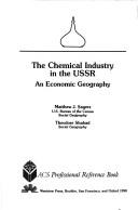 Cover of: The chemical industry in the USSR by Matthew J. Sagers
