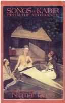 Cover of: Songs of Kabir from the Adi Granth by Kabir