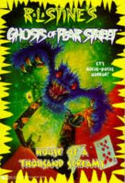 Cover of: House of a Thousand Screams: Ghosts of Fear Street #17