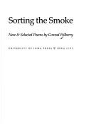 Cover of: Sorting the smoke: new & selected poems