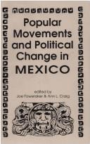 Cover of: Popular movements and political change in Mexico