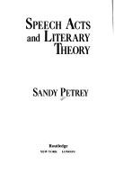 Cover of: Speech acts and literary theory