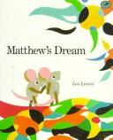 Matthew's Dream by Leo Lionni, Marta Borrás