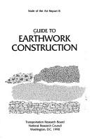 Cover of: Guide to earthwork construction. by National Research Council (U.S.). Transportation Research Board