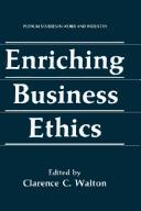Cover of: Enriching business ethics
