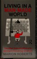 Living in a man-made world by Marion Roberts