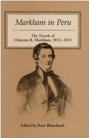 Cover of: Markham in Peru by Sir Clements R. Markham