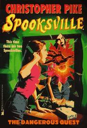 Cover of: The DANGEROUS QUEST SPOOKSVILLE 20 (Spooksville) by Christopher Pike