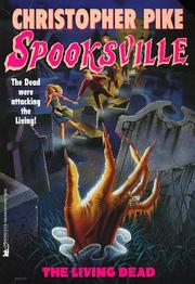 Cover of: The Living Dead (Spooksville No. 21) by Christopher Pike