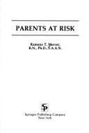 Cover of: Parents at risk