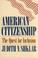 Cover of: American citizenship