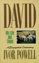 Cover of: David: his life and times : a biographical commentary