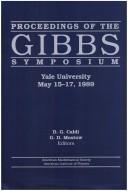 Cover of: Proceedings of the Gibbs Symposium by Gibbs Symposium (1989 Yale University)