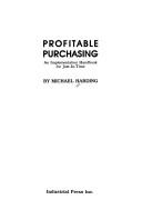 Cover of: Profitable purchasing by Michael Harding
