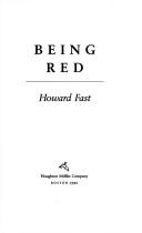 Being Red by Howard Fast