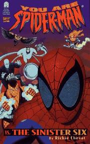 Cover of: The SINISTER SIX: YOU ARE SPIDER-MAN #1: SPIDER-MAN