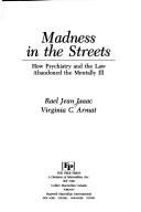 Madness in the streets by Rael Jean Isaac