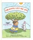 Cover of: Granny, let me in