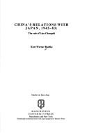 Cover of: China's relations with Japan, 1945-83: the role of Liao Chengzhi