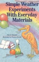Cover of: Simple weather experiments with everyday materials by Muriel Mandell