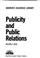 Cover of: Publicity and public relations