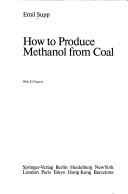 How to produce methanol from coal by Emil Supp