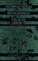 Cover of: International development policies by Sidney Samuel Dell
