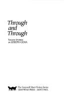 Cover of: Through and through by Joseph Geha