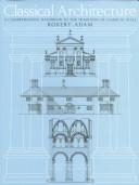 Cover of: Classical architecture by Robert Adam