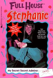 Cover of: My Secret Admirer (Full House Stephanie)