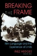 Cover of: Breaking the frame | Inez Hedges
