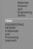 Cover of: Engineering design by George Ellwood Dieter
