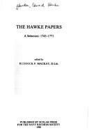 The Hawke papers by Hawke, Edward Hawke Baron