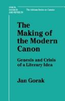 Cover of: The making of the modern canon | Jan Gorak