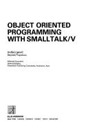 Cover of: Object oriented programming with Smalltalk/V