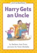 Cover of: Harry gets an uncle