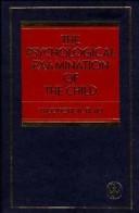 Cover of: The psychological examination of the child