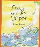 Cover of: Sally and the limpet by James, Simon