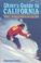 Cover of: Skier's guide to California