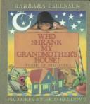 Cover of: Who shrank my grandmother's house?: poems of discovery