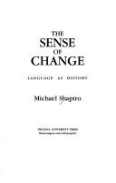 Cover of: The sense of change: language as history