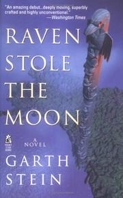 Cover of: Raven Stole the Moon | Garth Stein