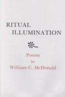 Cover of: Ritual illumination: poems