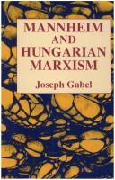 Cover of: Mannheim and Hungarian Marxism
