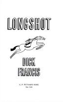 Cover of: Longshot by Dick Francis