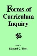 Cover of: Forms of curriculum inquiry