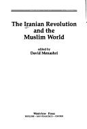 Cover of: The Iranian revolution and the Muslim world | 