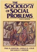 The sociology of social problems by Paul B. Horton