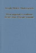 Cover of: Droit impérial et traditions locales dans l'Egypte romaine by Joseph Modrzejewski