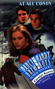 Cover of: At All Costs: Nancy Drew and Hardy Boys: Super Mystery #33